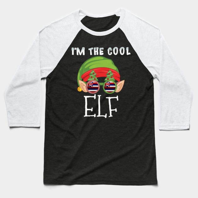 Christmas  I'm The Cool Hawaiian Elf - Gift for Hawaiian From Hawaii Baseball T-Shirt by Country Flags